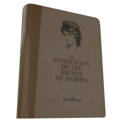 A Vindication of the Rights of Women